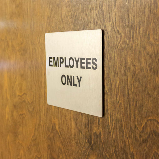 Employee Only Sign- Stainless Steel