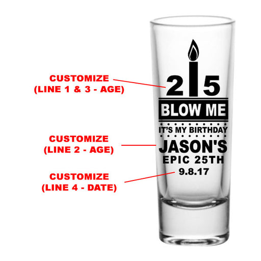 CUSTOMIZABLE - 2oz Tall Clear Shot Glass - Blow Me