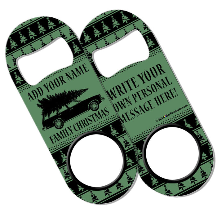 CUSTOMIZABLE Add Your Message Mini Bottle Opener - Family Christmas