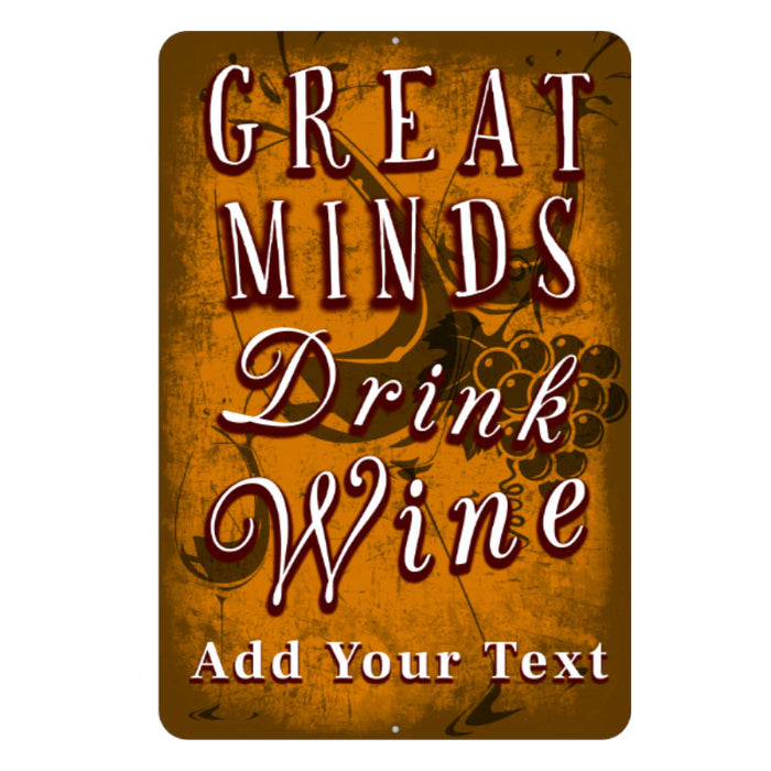 Metal Bar Sign - Customized - Great Minds - 12" x 18"