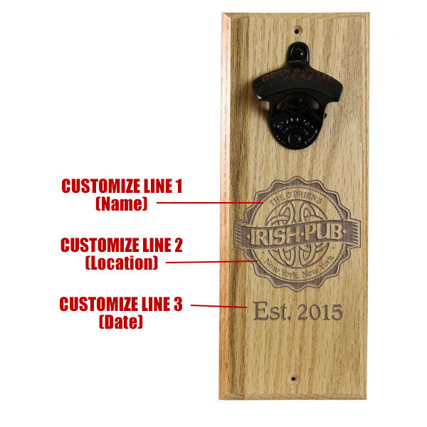 Engraved Irish Pub Wooden Wall Bottle Opener w/ Magnetic Cap Catcher