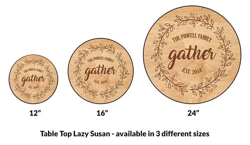 ADD YOUR NAME Lazy Susan - GATHER - 3 Different Sizes - Table Top