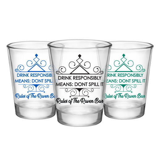 Customizable 1.75 oz. Clear Shot Glass- Drink Responsibly Means Don't Spill it! The Rules of the bar! - AYN