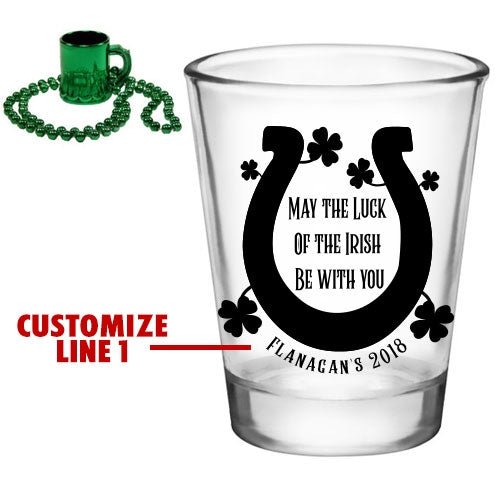 CUSTOMIZABLE - 1.75oz Clear Shot Glass - Luck of the Irish