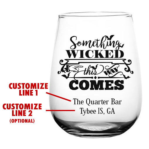 CUSTOMIZABLE - Stemless Wine Glass - 17 ounce - Something Wicked