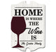 Custom Tavern Shaped Wood Bar Sign - Home is Where the Wine is