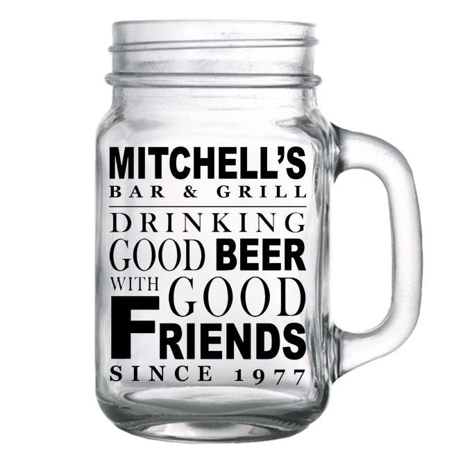 CUSTOMIZABLE - 16oz Mason Jar with Handle - Good Beer, Good Friends