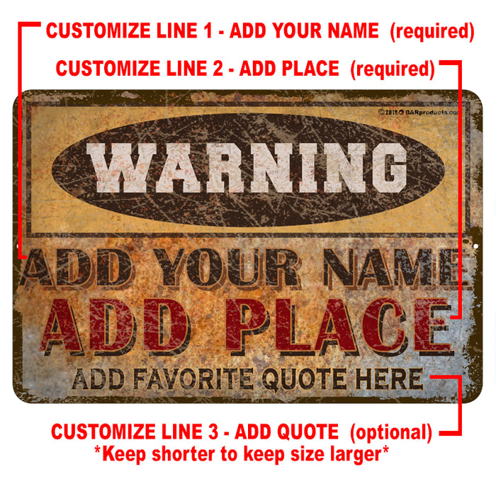 CUSTOMIZABLE Vintage Metal Bar Sign - 12" x 18" - Warning