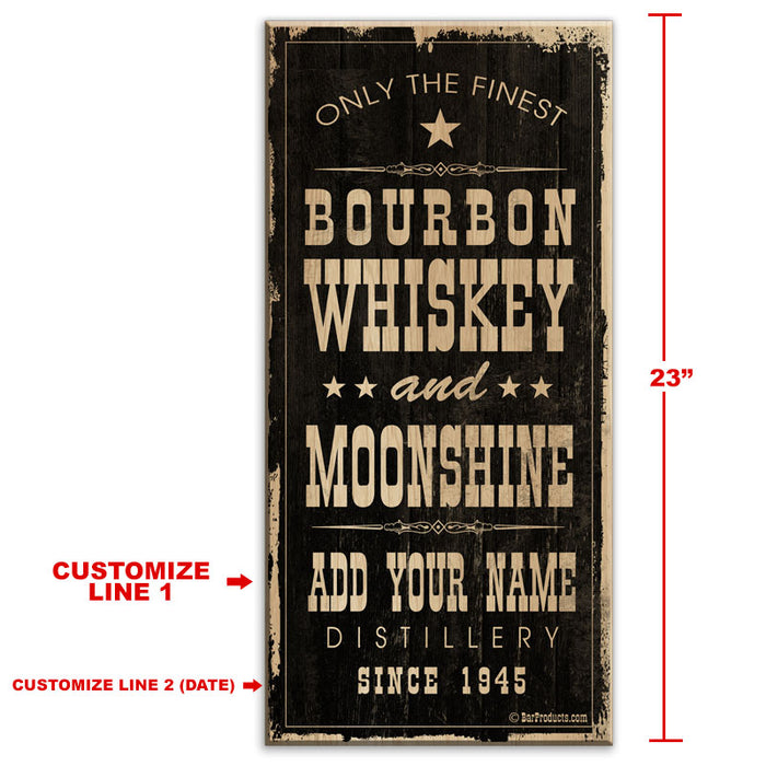 CUSTOMIZABLE Large Vintage Wooden Bar Sign - Bourbon Whiskey & Moonshine - 11 3/4" x 23 3/4"