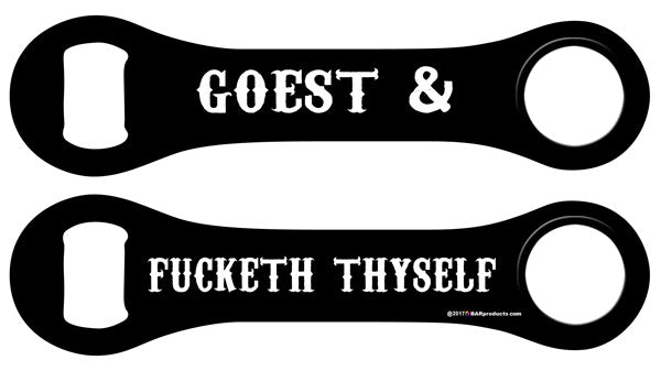 Goest & Fucketh Thyself  Dog Bone Bottle Opener