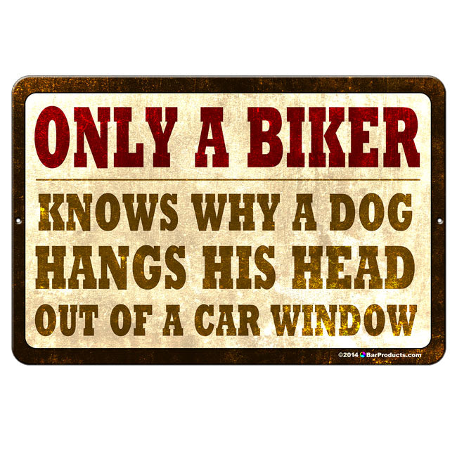 Only A Biker Kolorcoat™ Metal Bar Sign 12" x 18"