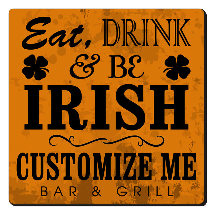 CUSTOMIZABLE Coaster - 3.5in Square Foam - Irish Design