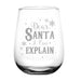 Dear Santa Stemless Wine Glass