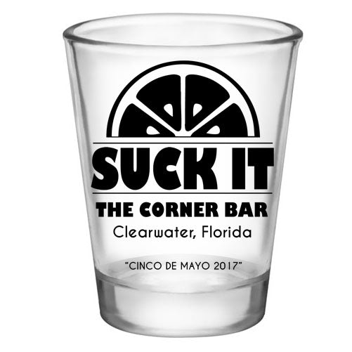  CUSTOMIZABLE - 1.75oz Clear Shot Glass - Suck It