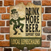 Support Your Local Leprechauns - Kolorcoat™  Wood Bar Sign - Tavern Shaped