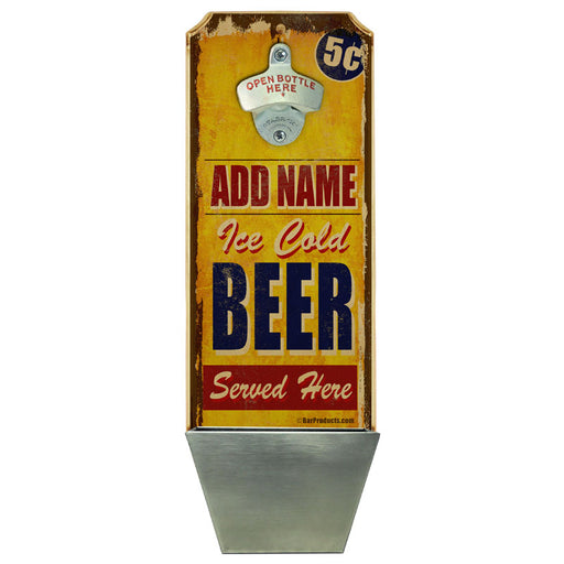 CUSTOMIZABLE Wall Mounted Wood Plaque Bottle Opener & Cap Catcher - Vintage Ice Cold Beer