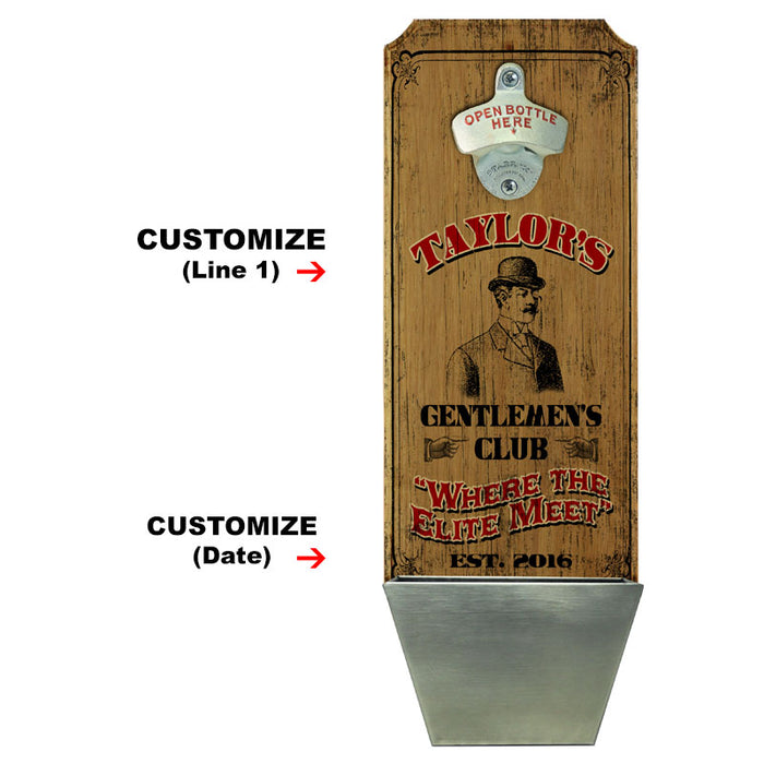 CUSTOMIZABLE Wall Mounted Wood Plaque Bottle Opener & Cap Catcher - Gentlemen's Club