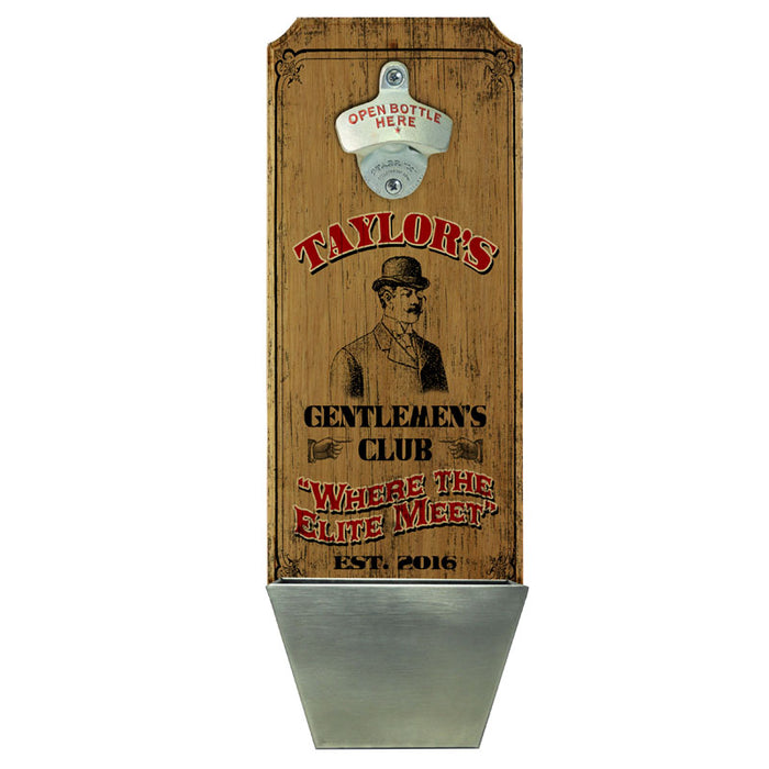 CUSTOMIZABLE Wall Mounted Wood Plaque Bottle Opener & Cap Catcher - Gentlemen's Club